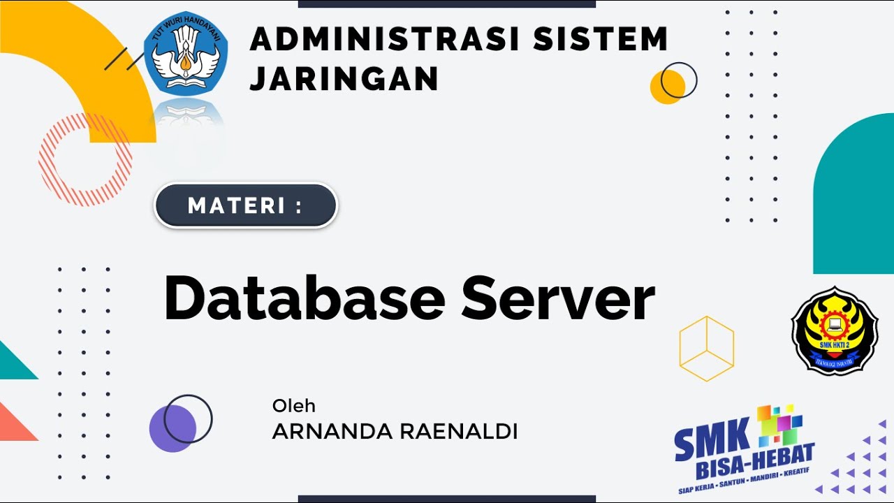 Materi Database Server - Administrasi Sistem Jaringan (ASJ) - YouTube