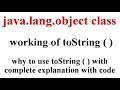 Java.lang package Object class toString() method || toString() method In Java || Part-2