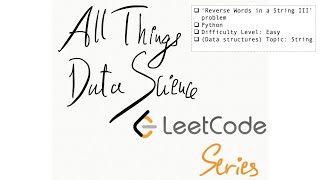LeetCode (Topic: string) - Easy : Reverse Words in a String III (Python) #ComputerScience