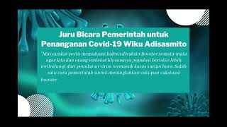 Antisipasi Varian Baru Pemerintah Tekankan Percepatan Vaksin Booster