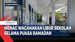 Menag Wacanakan Libur Sekolah Selama Puasa Ramadan