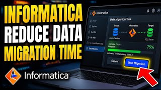 How to Reduce Data Migration Time with Informatica - Quick Tutorial