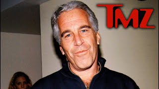 About The Epstein Files... | TMZ