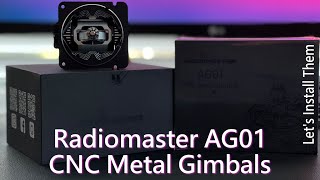 Radiomaster AG01 CNC Hall Sensor Gimbals Installation