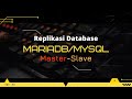 Replikasi Database MySQL/MariaDB Master-Slave