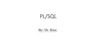 Lecture 2:- Control structures used in PL/SQL