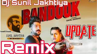 Bandhook Remix Pranjal Dahiya KD Haryanvi New Remix 2021 || Bandook Dj Remix || Dj Sunil Jakhtiya