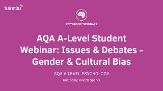 AQA Psychology Student Webinar: Gender Bias
