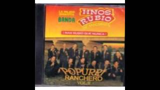 banda hermanos rubio - popurri ranchero