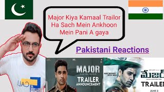 MAJOR Trailer - Hindi | Adivi Sesh | Saiee M | Sobhita D | Mahesh Babu Reaction Pakistani Reactions