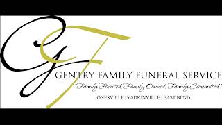 Gentry Family Funeral Service Live Stream Nancy Long Gentry