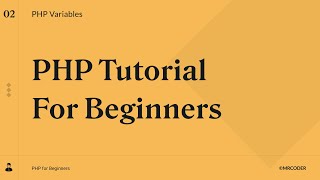 PHP Variables & Scopes | PHP Tutorial for Beginners #2