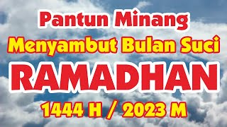 Pantun Minang Menyambut Bulan Suci Ramadhan 1444 H / 2023 M