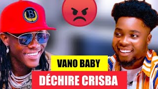 VANO BABY MET FIN À LA CARRIÈRE DE CRISBA 😂😨