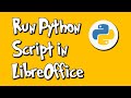 📌 Run Python Script in LibreOffice 📌