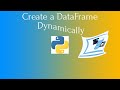How To Create a DataFrame Dynamically in Python #coding #python #dataframe #datascience #tutorial