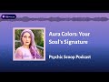 aura colors meaning of every color explained u0026 how to read your own