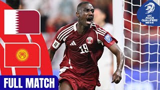 Qatar vs. Kyrgyz Republic | Full Match | AFC Asian Qualifiers™ Road to 26