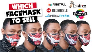 7+ Print On Demand Face Masks That Will Make You Thousands 🤑 | Compare and Review