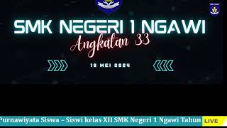 live - PURNAWIYATA SISWA - SISWI KELAS XII SMK  1 NGAWI