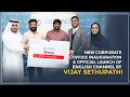 KILTONS New Corporate Office Inauguration & Official Launch of English Channel by Vijay Sethupathi