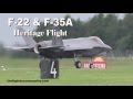 F 35 & F 22 Heritage Flight. Royal International Air Tattoo (RIAT) 2016