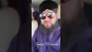 Hafiz Ahmed Raza Qadri New Video Jummah Kareem Mubarak 23 August 2019