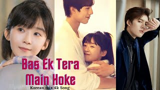 Bas Ek Tera Main Hoke | Stebin Ben |Korean mix latest Song