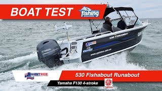 Tested | Quintrex Fishabout 530 with Yamaha F130