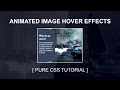 image hover effect css3 - AMAZING Animated Image Hover Effects