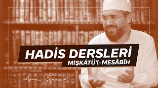 Mişkat Dersi 142- Hadis No: 763/765 - Mukaddime - Ameller Niyetlere Göredir 1