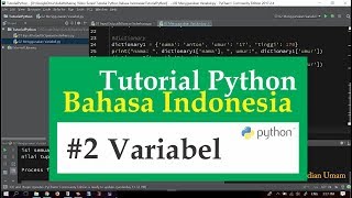 02 Tutorial Python Bahasa Indonesia - Variabel dan Tipe Data dalam Python
