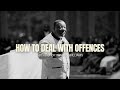 How To Deal With Offences | Archbishop Duncan-Williams