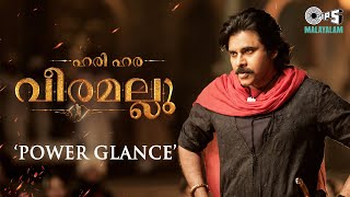 #HariHaraVeeraMallu - Power Glance (Malayalam) | Pawan Kalyan | Krish | MM Keeravaani | AM Rathnam