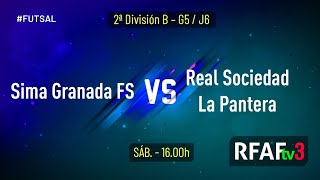 SIMA Granada F.S. - Real Sociedad La Pantera