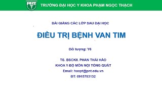 [ĐTN] BỆNH VAN TIM