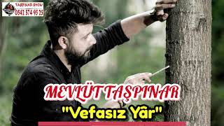 VEFASIZ YAR - MEVLÜT TAŞPINAR (Arabesk \u0026 Damar) - Nostaljik