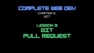 Web Dev 6 - 9 Git Pull Request