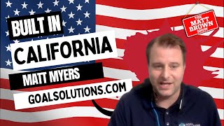 MBS457 - Innovation in financial services - Matt Myers, CEO Goal Solutions (Built in California #7)