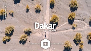 Dakar - LINE-NINE | Royalty Free Music No Copyright Instrumental Background Music Free Download ▶🎧