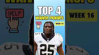 Top 4 MUST ADD Waiver Wire Pickups for Week 16 in 2024 Fantasy Football 🔥