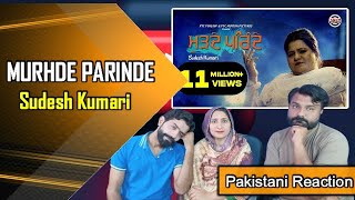 Murhde Parinde by Sudesh Kumari | Pakistani Reaction