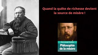 Pierre-Joseph Proudhon - Philosophie  de la misère (résumé détaillé)