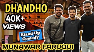 Dhandho Stand Up Comedy By Munawar Faruqui 😃 || Tata Theatre Nariman Point ||