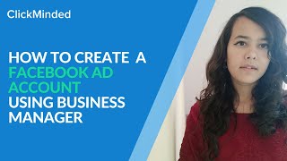 How to Create a Facebook Ad Account For Business Using Business Manager in 2024 [Tutorial]