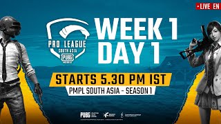 [EN] PMPL South Asia Day 1 W 1 | PUBG MOBILE Pro League S1