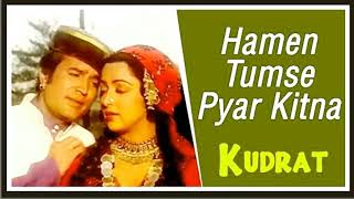 R.D. Burman | Hume Tumse Pyar Kitna | Kishore Kumar |  Kudrat 1981
