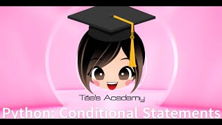Python for Kids, Class 2: Conditional Statements