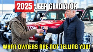 Jeep Gladiator Regrets: 6 Big Reasons Owners Are Warning You! NBuy 2025 Gladiator? Truck Review!