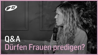 Q\u0026A | Darf eine Frau predigen? | Pastor Leo Bigger | ICF Church